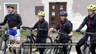 Jízdou na kolech k Baltu podpořily děti z čeladenského domova sbírku